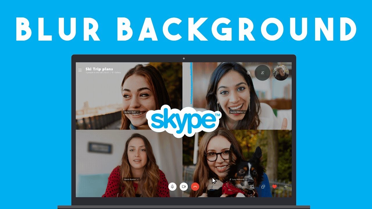 How to Blur the Background on a Skype Video Call - Dignited