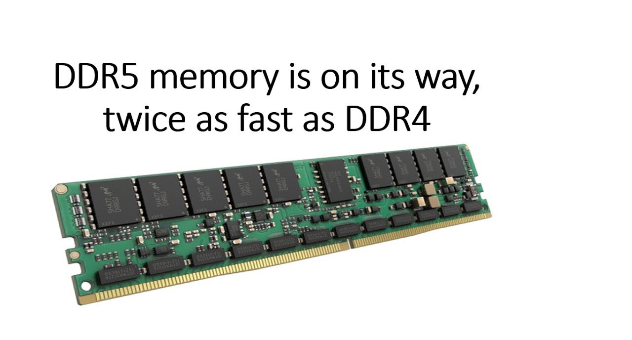 DDR5 SDRAM Coming: Release Date and Specs - Dignited