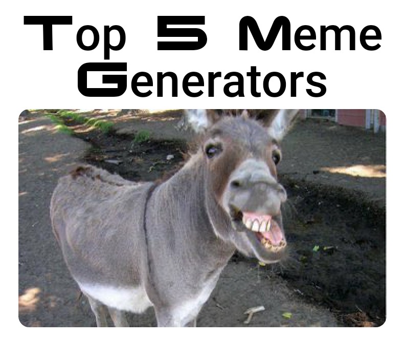 Top 5 Meme Generator Apps For Android Dignited