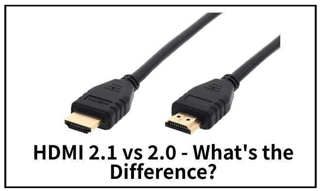 DisplayPort 2.0 HDMI 2.1: Who's King Interfaces? - Dignited